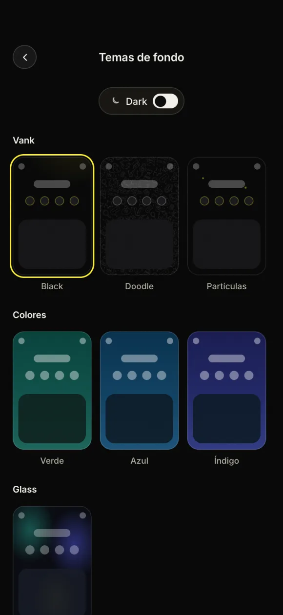 Vank App — Themes: Dark, light, colors or glass. Your app, your way.